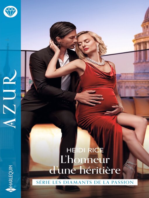 Title details for L'honneur d'une héritière by Heidi Rice - Available